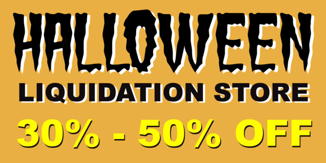 Halloween Liquidation Store