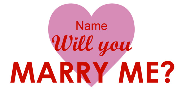 Will You Marry Me