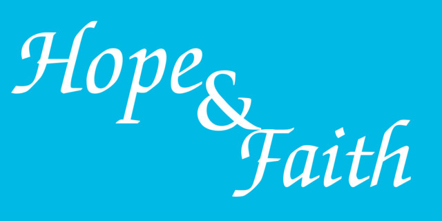 Hope & Faith